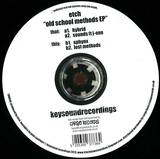 Etch - Old School Methods Ep
