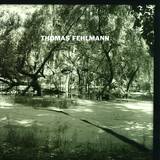 Thomas Fehlmann - Eye / Tree
