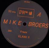 Mike Broers - Freex