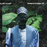 Clap! Clap! - Tambacounda Ep