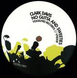 Clark Davis - *1* No Glitta And Sweeties