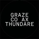 Graze - Coax / Thundare Ep