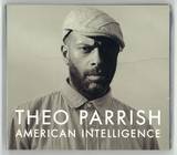 Theo Parrish - American Intelligence Cd