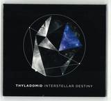 Thyladomid - Interstellar Destiny