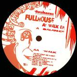 Fullhouse - At Walk Ep