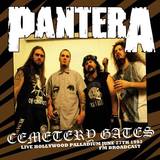 Pantera - Cemetery Gates: Hollywood Palladium June 27th, 1992