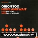 Orion Too - Hope And Wait *1* *lmc Remix*