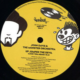 John Davis & The Monster Orchestra - Up Jumped The Devil (Louie Vega Remixes)