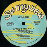 Newcleus - Space Is The Place / Cyborg Dance