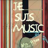 Afro Urban Concept - Je Suis Music