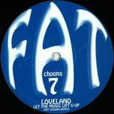 Loveland - Let The Music Lift You Up