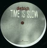 Dietrich Schoenemann - Time Is Slow