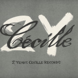 Cecille Records - 2XY (2 Years Cecille) 2x12"