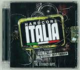 Hardcore Italia - By The Stunned Guys