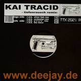 Kai Tracid - Tiefenrausch *rmxs