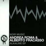 Andrea Roma & Alberto Francass - Alkaline Ep