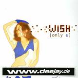 Wish - Only U