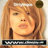 Dirty Vegas - Dirty Vegas