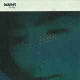 Buelent - To Me