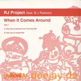 Rj Project - *1* When It Comes Around
