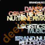 Dansim - Come To You Rmx