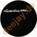 Something Bad - You Wanna Start
