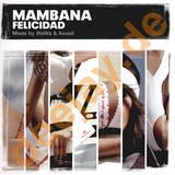 Mambana - Felicicdad