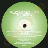 Dj Resh & Barry Diston - Loving It