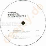 Martin H - Another Download Part 1