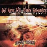 Dj Axis Vs. Fran Gimenez - Crazy Voices