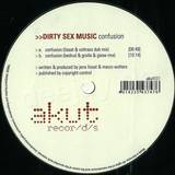 Dirty Sex Music - Confusion