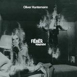 Oliver Huntemann - Fieber Remixed *3*