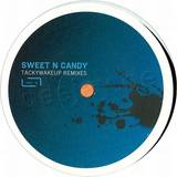 Sweet N Candy - Tackywakeup Remixes