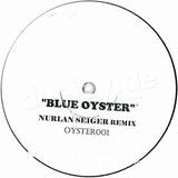 Nurlan Seiger - Blue Oyster