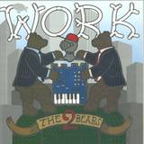 2 Bears - Work
