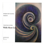 Joaquin Joe Claussell - With More Love