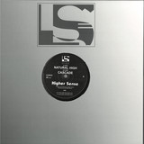 Higher Sense - Natural High / Cascade