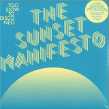 Various - Too Slow To Disco Pres: The Sunset Manifesto