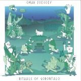 Omar Joesoef - Rituals Of Gorontalo EP