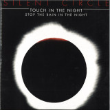 SILENT CIRCLE - TOUCH IN THE NIGHT