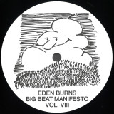 Eden Burns - Big Beat Manifesto Vol. VIII