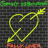 Johnny Osbourne - Fally Lover LP