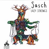 Sasch - Lazy Strings