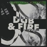 Ashanti Selah & Hark - Dub & Fire
