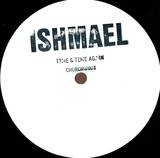Ishmael - Time & Time Again