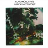 Clara Mondshine - Memorymetropolis