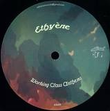 Ethyene - Working Class Anthems