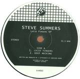 Steve Summers - Lucid Fingers Ep.