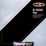 Dj Shah - High