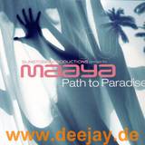 Sunstorm Prod Pres. Maaya - Path To Paradise